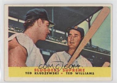 1958 Topps - [Base] #321 - Sluggers Supreme (Ted Kluszewski, Ted Williams) [Poor to Fair]