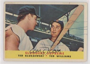 1958 Topps - [Base] #321 - Sluggers Supreme (Ted Kluszewski, Ted Williams) [Poor to Fair]