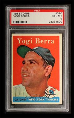1958 Topps - [Base] #370 - Yogi Berra [PSA 6 EX‑MT]