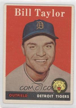 1958 Topps - [Base] #389 - Bill Taylor [Good to VG‑EX]