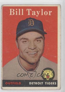 1958 Topps - [Base] #389 - Bill Taylor [Good to VG‑EX]