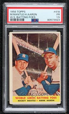 1958 Topps - [Base] #418 - World Series Batting Foes (Mickey Mantle, Hank Aaron) [PSA 1.5 FR]