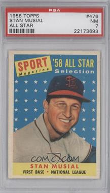 1958 Topps - [Base] #476 - Sport Magazine '58 All Star Selection - Stan Musial [PSA 7 NM]