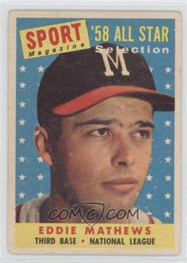 1958 Topps - [Base] #480 - Sport Magazine '58 All Star Selection - Eddie Mathews [Good to VG‑EX]