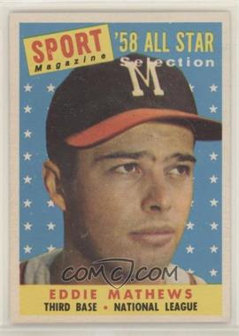 1958 Topps - [Base] #480 - Sport Magazine '58 All Star Selection - Eddie Mathews