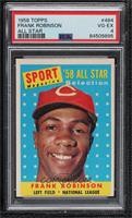 Sport Magazine '58 All Star Selection - Frank Robinson [PSA 4 VG̴…