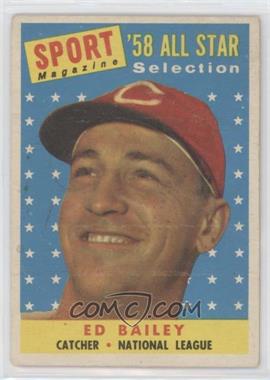 1958 Topps - [Base] #490 - Sport Magazine '58 All Star Selection - Ed Bailey [Poor to Fair]