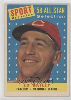 1958 Topps - [Base] #490 - Sport Magazine '58 All Star Selection - Ed Bailey [Poor to Fair]