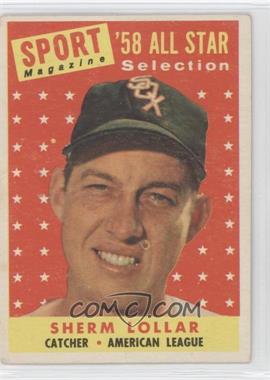 1958 Topps - [Base] #491 - Sport Magazine '58 All Star Selection - Sherm Lollar