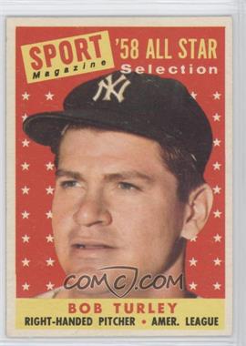 1958 Topps - [Base] #493 - Sport Magazine '58 All Star Selection - Bob Turley