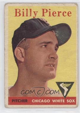 1958 Topps - [Base] #50.1 - Billy Pierce (Team Name in White) [Good to VG‑EX]