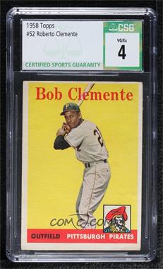 1958 Topps - [Base] #52.1 - Roberto Clemente (Team Name in White) [CSG 4 VG/Ex+]