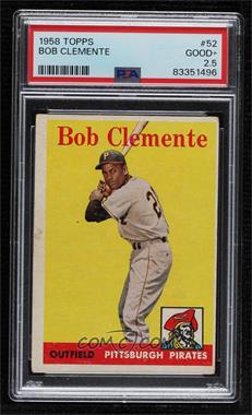 1958 Topps - [Base] #52.1 - Roberto Clemente (Team Name in White) [PSA 2.5 GOOD+]
