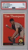 Tim Thompson (Player Name in White) [PSA 7 NM]