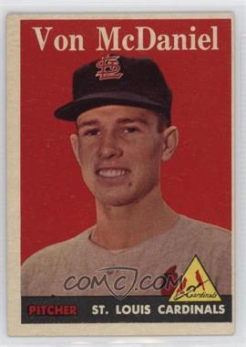 1958 Topps - [Base] #65.1 - Von McDaniel (Player Name in White)