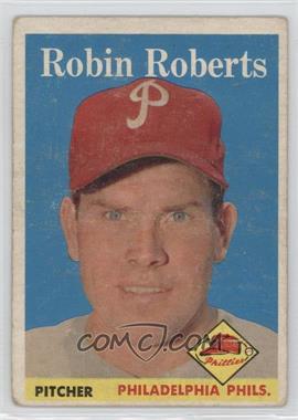 1958 Topps - [Base] #90 - Robin Roberts [Good to VG‑EX]
