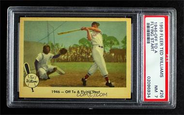 1959 Fleer Ted Williams - [Base] #26 - 1946 - Off To A Flying Start [PSA 7 NM]
