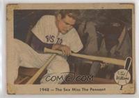 1948- The Sox Miss the Pennant [Poor to Fair]