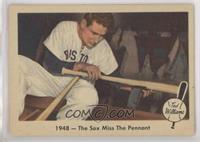 1948- The Sox Miss the Pennant