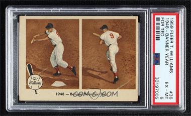 1959 Fleer Ted Williams - [Base] #36 - 1948- Banner year for Ted [PSA 6 EX‑MT]