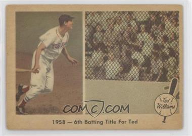1959 Fleer Ted Williams - [Base] #62 - 6th Batting Title For Ted