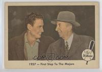 1937 - First Step To The Majors