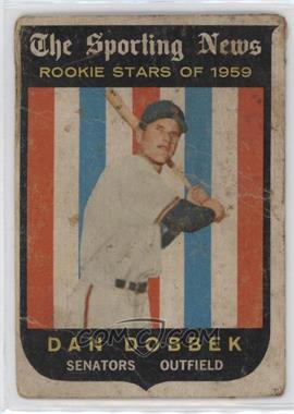 1959 Topps - [Base] - Venezuelan #124 - Sporting News Rookie Stars - Dan Dobbek [Poor to Fair]