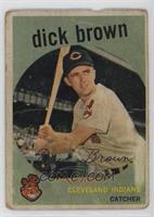 Dick Brown [Poor to Fair]