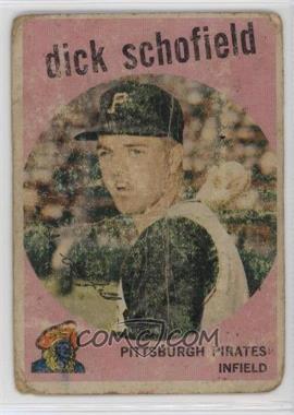 1959 Topps - [Base] - Venezuelan #68 - Dick Schofield [Poor to Fair]