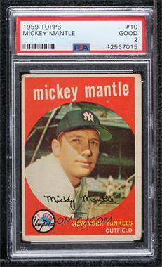 1959 Topps - [Base] #10 - Mickey Mantle [PSA 2 GOOD]