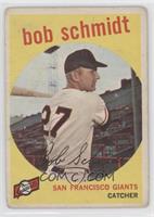 Bob Schmidt [Poor to Fair]