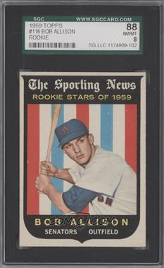 1959 Topps - [Base] #116 - Sporting News Rookie Stars - Bob Allison [SGC 88 NM/MT 8]