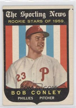 1959 Topps - [Base] #121 - Sporting News Rookie Stars - Bob Conley [Good to VG‑EX]