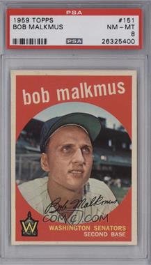 1959 Topps - [Base] #151 - Bob Malkmus [PSA 8 NM‑MT]