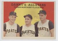 Danny's All-Stars (Frank Thomas, Danny Murtaugh, Ted Kluszewski) [Good to&…