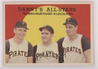 Danny's All-Stars (Frank Thomas, Danny Murtaugh, Ted Kluszewski)