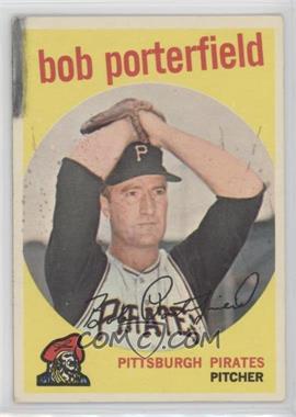 1959 Topps - [Base] #181 - Bob Porterfield [COMC RCR Poor]