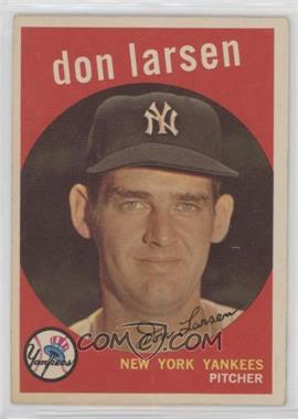 1959 Topps - [Base] #205.2 - Don Larsen (white back) [Poor to Fair]