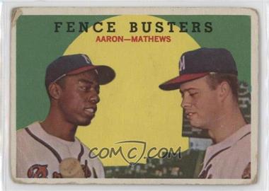 1959 Topps - [Base] #212.1 - Fence Busters (Hank Aaron, Eddie Mathews) (Grey Back)