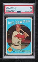 Bob Bowman (white back) [PSA 7 NM]