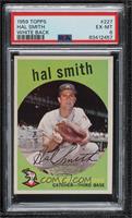 Hal Smith (White Back; Hal W.) [PSA 6 EX‑MT]