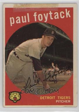 1959 Topps - [Base] #233.1 - Paul Foytack (grey back) [Poor to Fair]