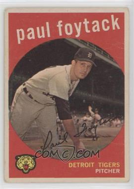 1959 Topps - [Base] #233.2 - Paul Foytack (white back) [Poor to Fair]