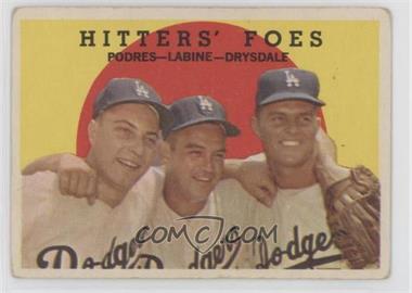 1959 Topps - [Base] #262.1 - Hitters' Foes (Johnny Podres, Clem Labine, Don Drysdale) (Grey Back)
