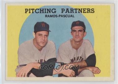 1959 Topps - [Base] #291 - Pitching Partners (Pedro Ramos, Camilo Pascual)