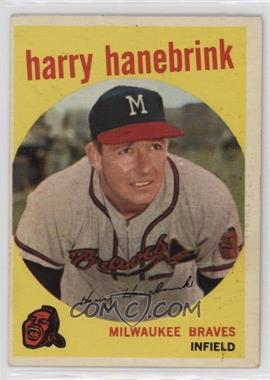 1959 Topps - [Base] #322.1 - Harry Hanebrink (No "Traded to Phillies in March 1959." on Back) [Good to VG‑EX]