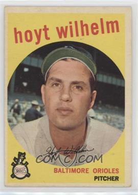 1959 Topps - [Base] #349 - Hoyt Wilhelm [Good to VG‑EX]