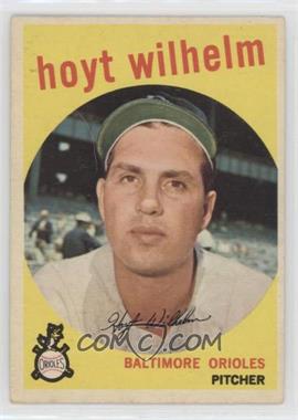 1959 Topps - [Base] #349 - Hoyt Wilhelm [Good to VG‑EX]