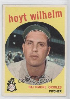 1959 Topps - [Base] #349 - Hoyt Wilhelm