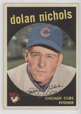 1959 Topps - [Base] #362.2 - Dolan Nichols ("Optioned to Fort Worth in March 1959." on Back)